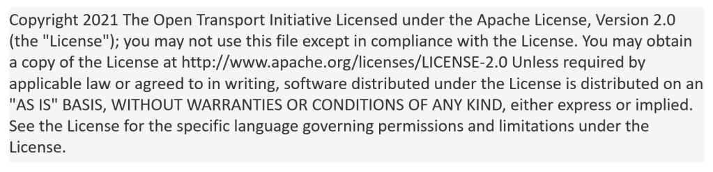 Copyright 2021 The Open Transport Initiative Licensed under the Apache License, Version 2.0 (the 