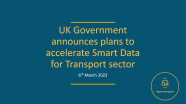 UK Government Announces Plans To Accelerate Smart Data For Transport UK Government Announces Plans To Accelerate Smart Data For Transport
